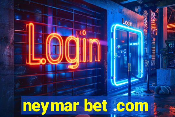 neymar bet .com